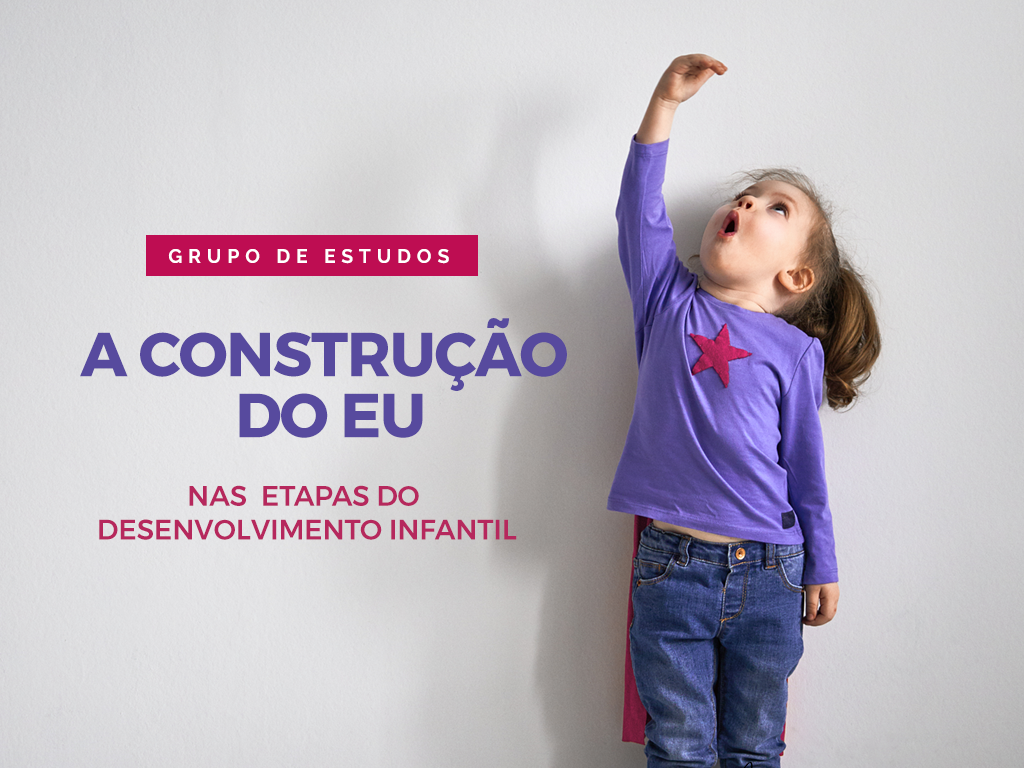 construção do eu desenvolvimento infantil