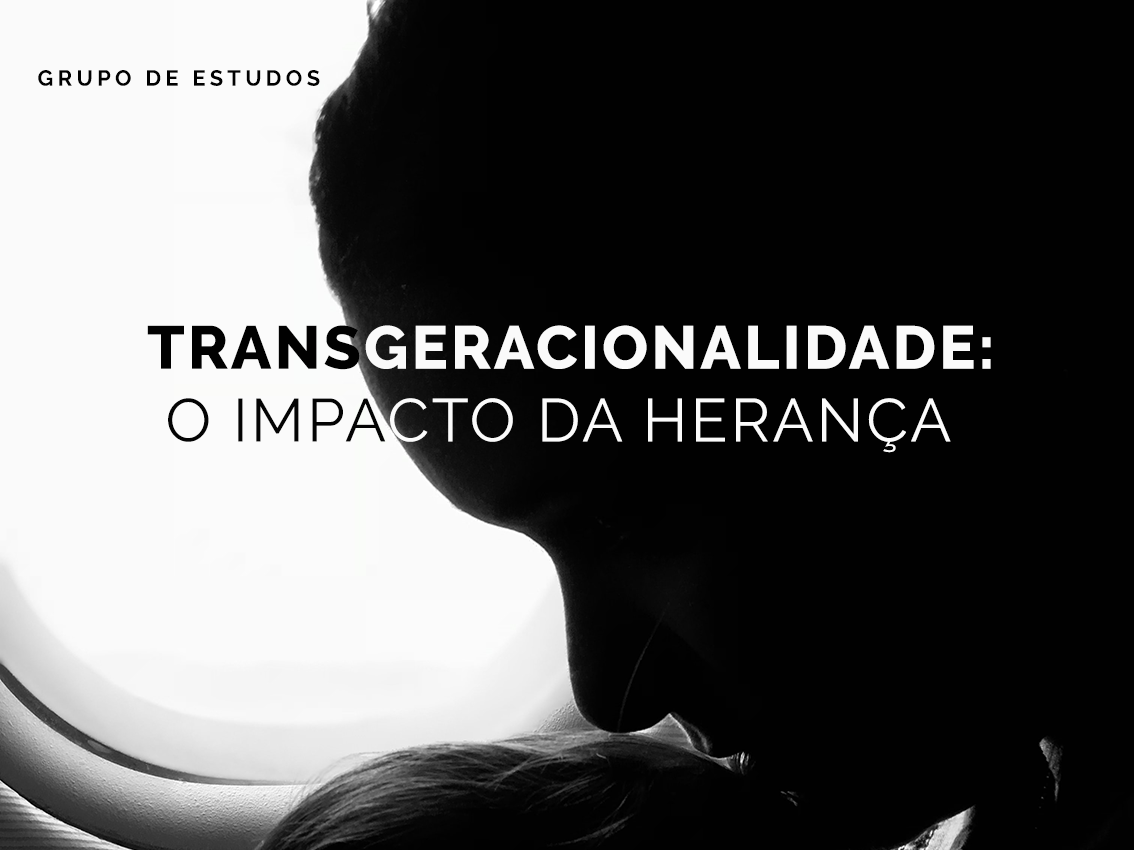 Grupo Estudos Trangeracionalidade