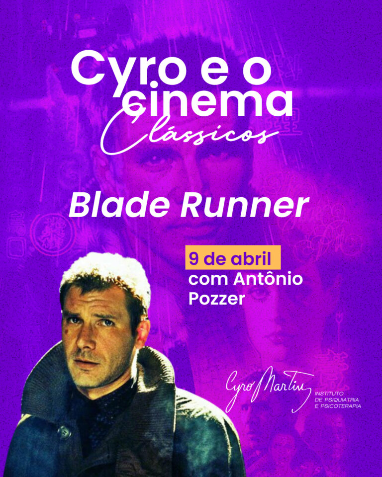 Cyro Cinema - Abril - Bladerunner