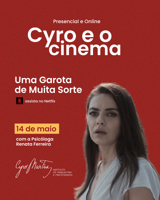 Cyro cinema maio - Uma garota de Muita Sorte